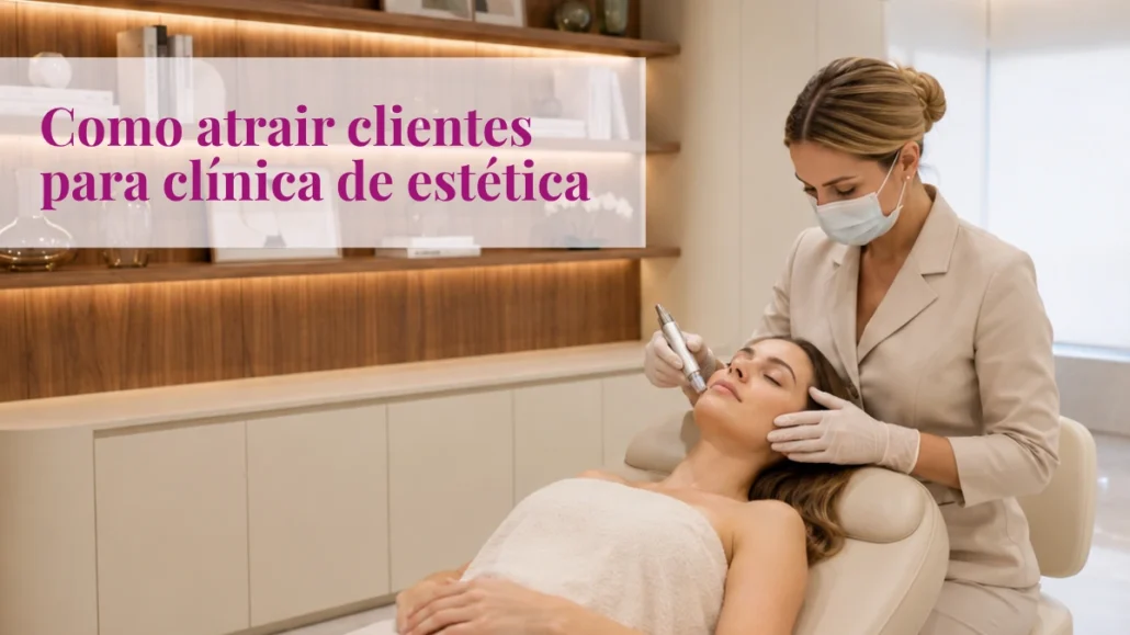 Esteticista realizando procedimento facial em uma cliente dentro de uma clínica de estética moderna. Imagem ilustrativa sobre estratégias para atrair clientes para clínica de estética.